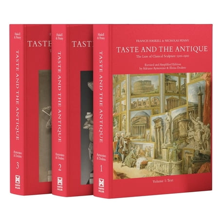 Vistas Taste and the Antique: The Lure of Classical Sculpture: 1500-1900 (Hardcover)