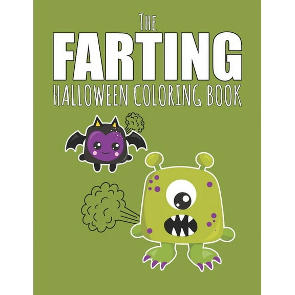 The Farting Halloween Coloring Book: Funny Gift Providing Hours Of Silly Entertainment