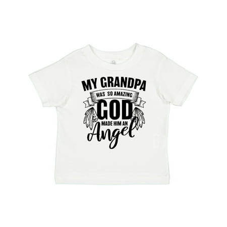 

Inktastic My Grandpa Was So Amazing God Made Him an Angel Gift Toddler Boy or Toddler Girl T-Shirt