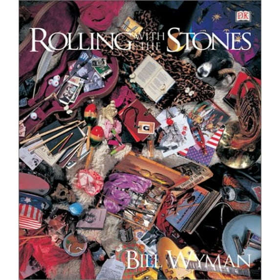 Pre-Owned Rolling With The Stones (Hardcover) 0789489678 9780789489678