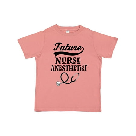 

Inktastic Future Nurse Anesthetist Gift Toddler Toddler Girl T-Shirt