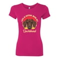 thumbnail image 2 of Wild Bobby, Life is Better with My Daschund Cute, Dog Lover, Women Slim Fit Junior Tee, Raspberry, Medium, 2 of 4