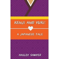 Kenji and Yuki: A Japanese Tale, (Paperback)