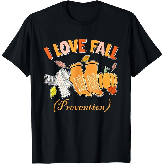PT Nurse Fall I Love Fall Prevention Fall Physical Therapy T-Shirt men and women can wear, black, white, gifts