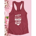thumbnail image 3 of Life Comes With Mother Racerback Tank Women -Image by Shutterstock, Female Medium, 3 of 4