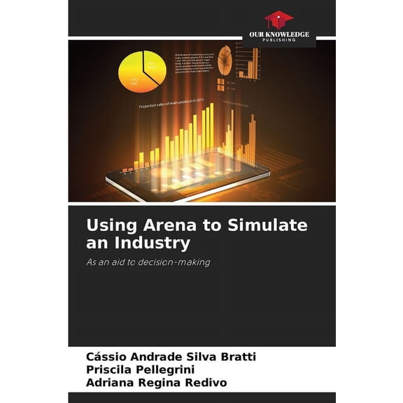 Using Arena to Simulate an Industry, (Paperback)