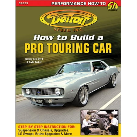Detroit Speed's How to Build a Pro Touring Car