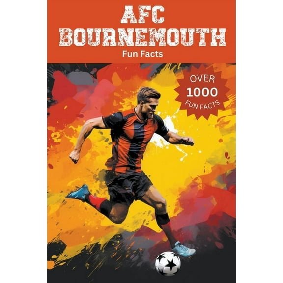 AFC Bournemouth Fun Facts, (Paperback)