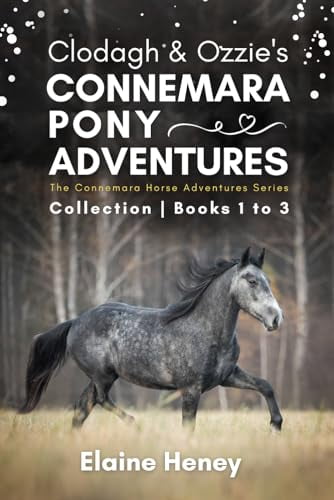 Pre-Owned Clodagh & Ozzie's Connemara Pony Adventures | The Connemara Horse Adventures Series Collection - Books 1 to 3 (Clodagh & Ozzie Omnibus Series)