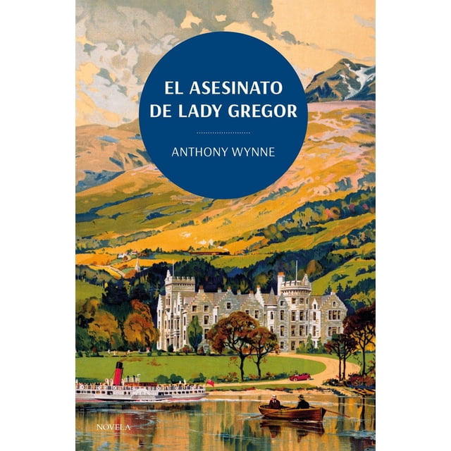 Libro El Asesinato De Lady Gregor Tapa Blanda, Autor Anthony Wynne, Editorial Duomo Ediciones