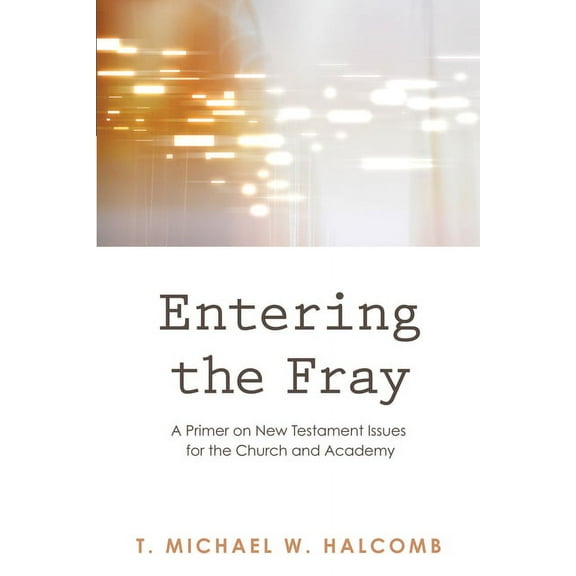 Entering the Fray (Hardcover)