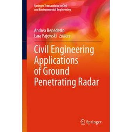 Civil Engineering Applications of Ground Penetrating Radar -