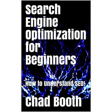 Search Engine Optimization for Beginners: How to Understand SEO! -