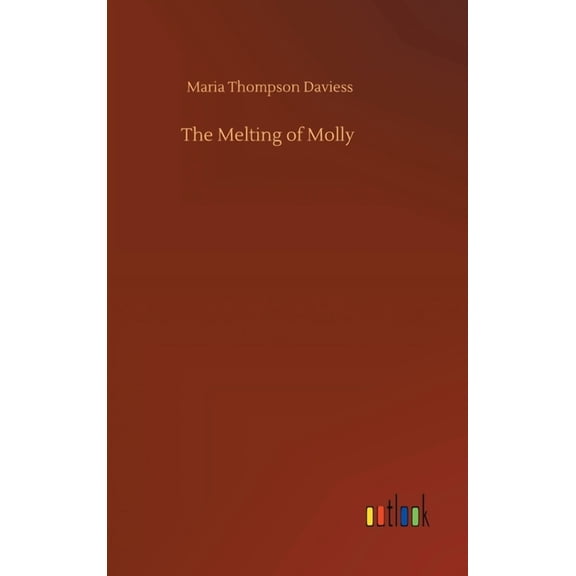 The Melting of Molly (Hardcover)