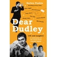 thumbnail image 2 of Dear Dudley: Life and Laughter : A Celebration of the Much-Loved Comedy Legend (Hardcover), 2 of 2