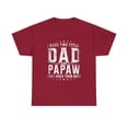 thumbnail image 2 of I Have Two Titles Dad And Papaw Father's Day T-Shirt, 2 of 2