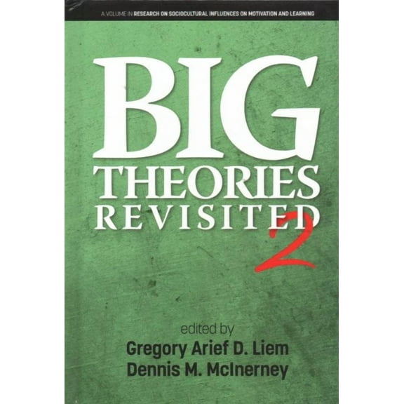Research on Sociocultural Influences on Motivation: Big Theories Revisited 2 (Hardcover)