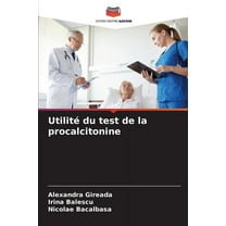 Utilité du test de la procalcitonine, (Paperback)