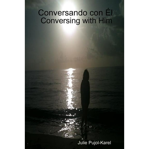 Conversando con Ãl - Conversing with Him, (Paperback)