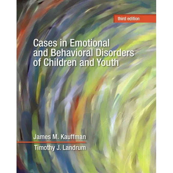 Pre-Owned Cases in Emotional and Behavioral Disorders of Children and Youth (Paperback) 0132684667 9780132684668