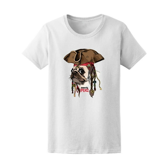 Pug Dog In A Pirate Hat T-Shirt Women -Image by Shutterstock, Female Small