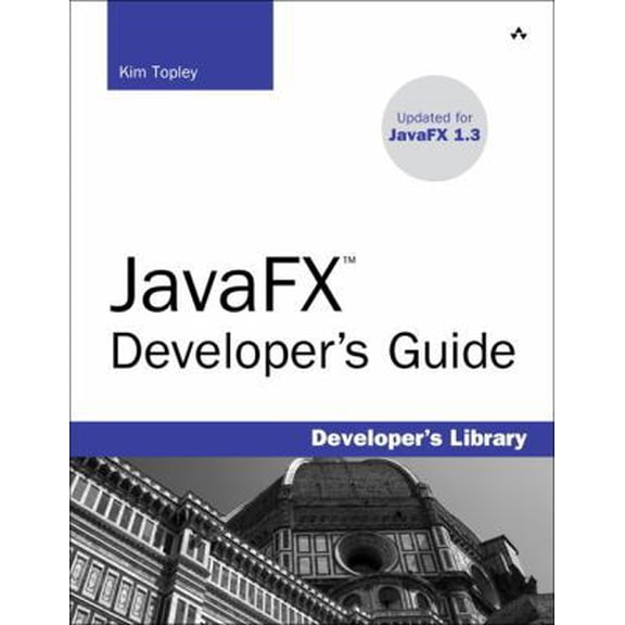 Pre-Owned JavaFX Developer's Guide (Paperback) 0321601653 9780321601650