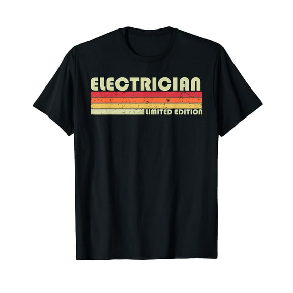 ELECTRICIAN Funny Job Title Profession Birthday Worker Idea T-Shirt
