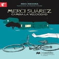 thumbnail image 1 of MERCI SUAREZ CAMBIA LA VELOCIDAD CASTILLO A MACMILLAN EDUCATION COMPANY MEG MEDINA, 1 of 1