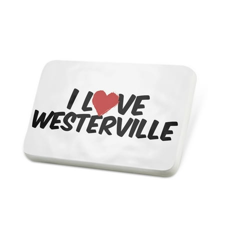Porcelein Pin I Love Westerville Lapel Badge – NEONBLOND