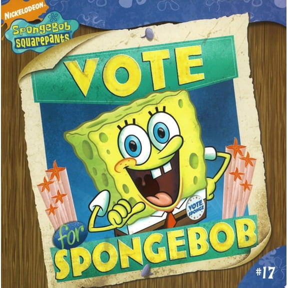 Pre-Owned Vote for SpongeBob (SpongeBob SquarePants) (Paperback) 1416949860 9781416949862