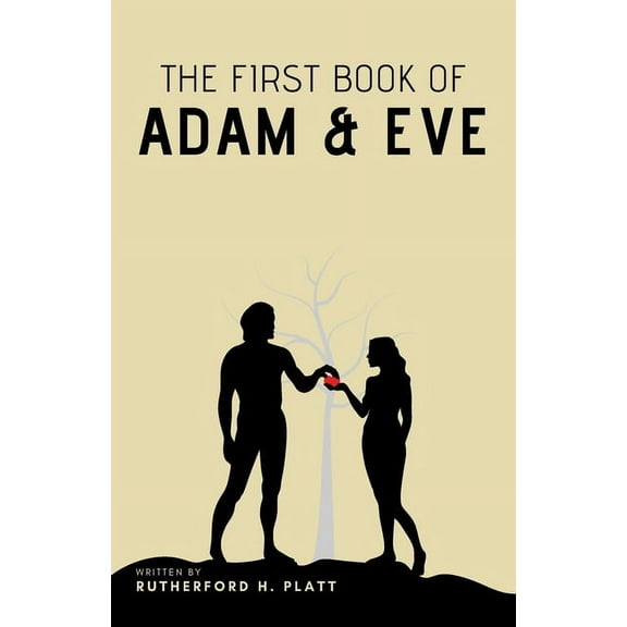 The First Book of Adam and Eve, (Paperback)