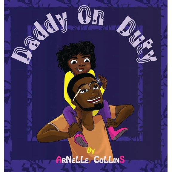 Daddy on Duty, (Hardcover)