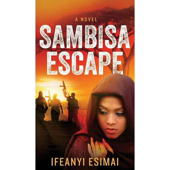 Sambisa Escape, (Hardcover)