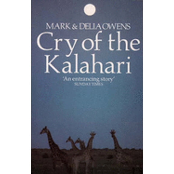 Pre-Owned Cry of the Kalahari (Paperback) 0006370306 9780006370307