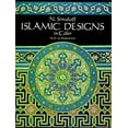 thumbnail image 1 of Pre-Owned Islamic Designs in Color (Dover Pictorial Archive Series) (Paperback) 0486274772 9780486274775, 1 of 1