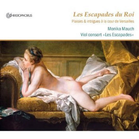 Charpentier / Mauch / Les Escapades - Escapades of the King - Music & Performance - CD