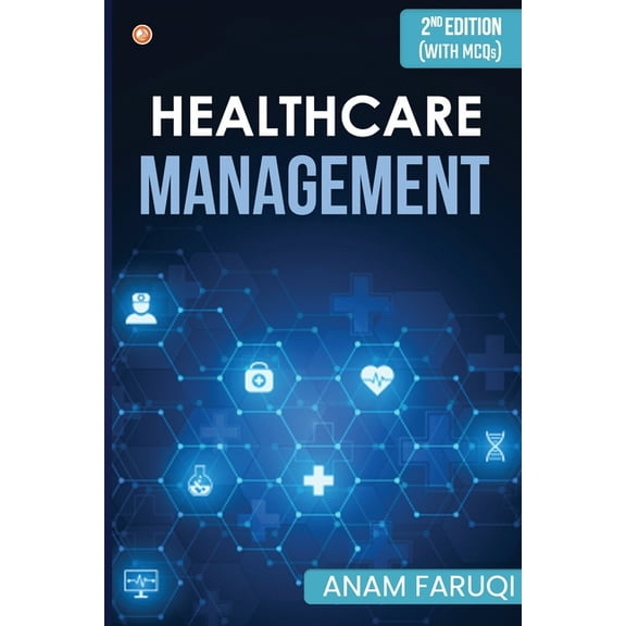 Healthcare Management (Second Edition), (Paperback)