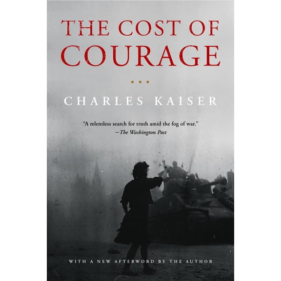 Pre-Owned The Cost of Courage (Paperback) 159051839X 9781590518397