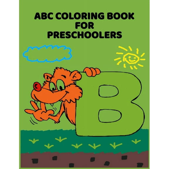 ABC Coloring Book For Preschoolers: ABC Letter Coloringt letters coloring book, ABC Letter Tracing for Preschoolers for Kids Ages 3-5 A Fun Book to Practice Writing (Paperback)(Large Print)