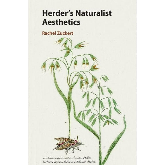 Herder's Naturalist Aesthetics, (Hardcover)
