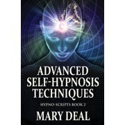 Hypno-Scripts Advanced Self-Hypnosis Techniques, Book 2, (Paperback)