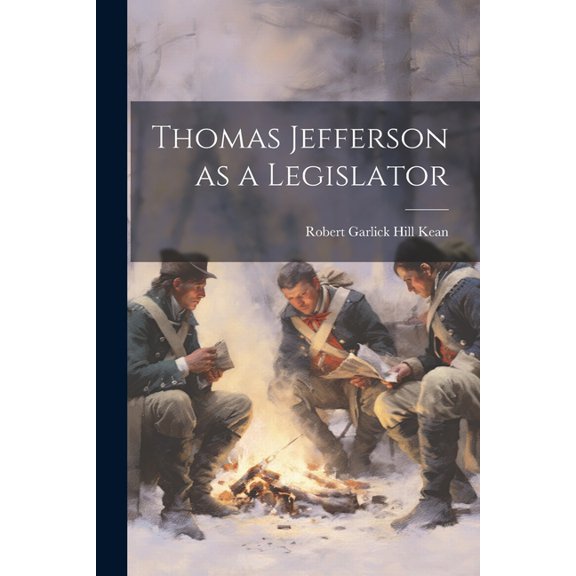 Thomas Jefferson as a Legislator (Paperback)