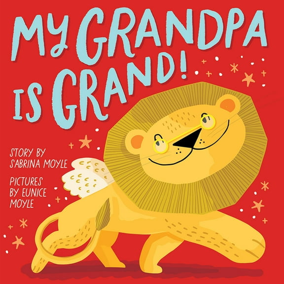Hello!lucky Book My Grandpa Is Grand! (a Hello!lucky Book): A Board Book, (Board Book)