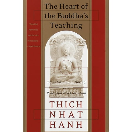 The Heart of the Buddha's Teaching