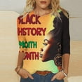 thumbnail image 4 of Tbopshirt Black History Summer Tops for Women,Plus Size 3/4 Sleeve Graphic T-Shirt,Fashion Casual Round Neck Printing Blouse,S-5XL, 4 of 5