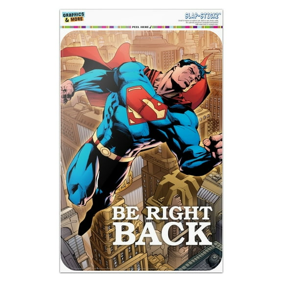 Superman Be Right Back Home Business Office Sign