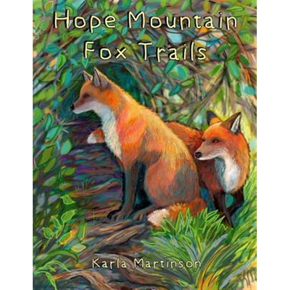 Pre-Owned Hope Mountain: Fox Trails (Paperback) 1987721918 9781987721911