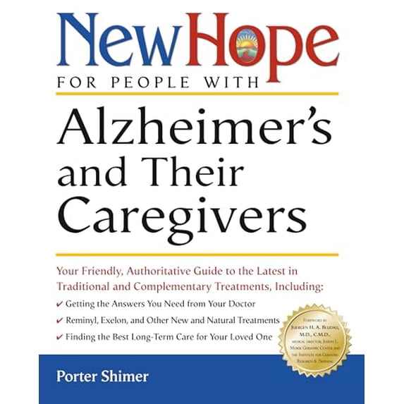 Pre-Owned New Hope for People with Alzheimer's and Their Caregivers: Your Friendly, Authoritative Guide to the Latest in Traditional and Complementary Treatments Paperback