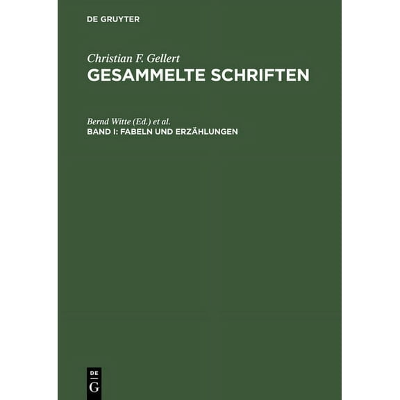 Gesammelte Schriften Gesammelte Schriften, Bd I, Fabeln und ErzÃ¤hlungen, (Hardcover)