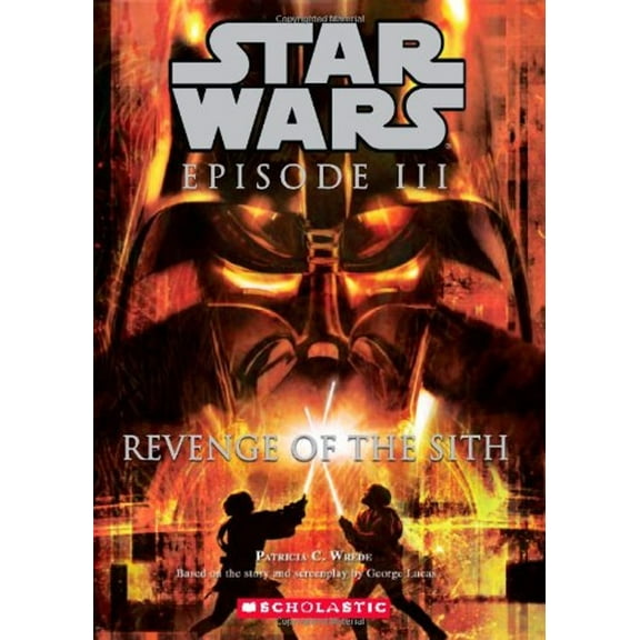 Pre-Owned Star Wars Episode III: Revenge of the Sith: Novelization (Paperback) 0439139295 9780439139298